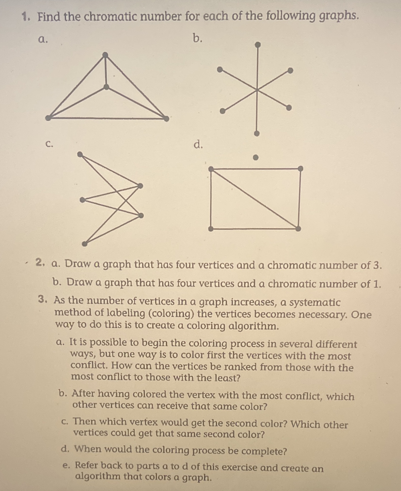 1. Find the chromatic number for each of the