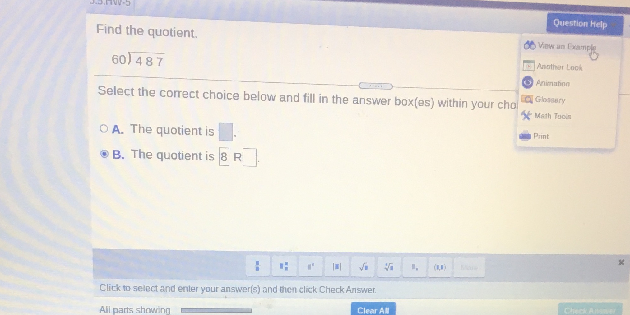 Question Help Find the quotient. 6 View an