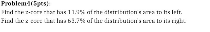 Problem4(5pts) : Find the z-core that has 11.9%