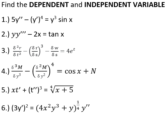 Solve the ff: Find the DEPENDENT and INDEPENDENT