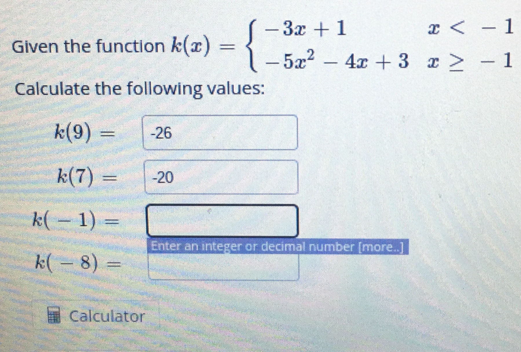 -3x + 1 c - 1 Calculate the following values: