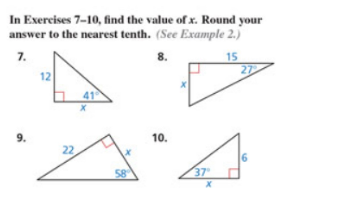 In Exercises 7-10, find the value of x. Round