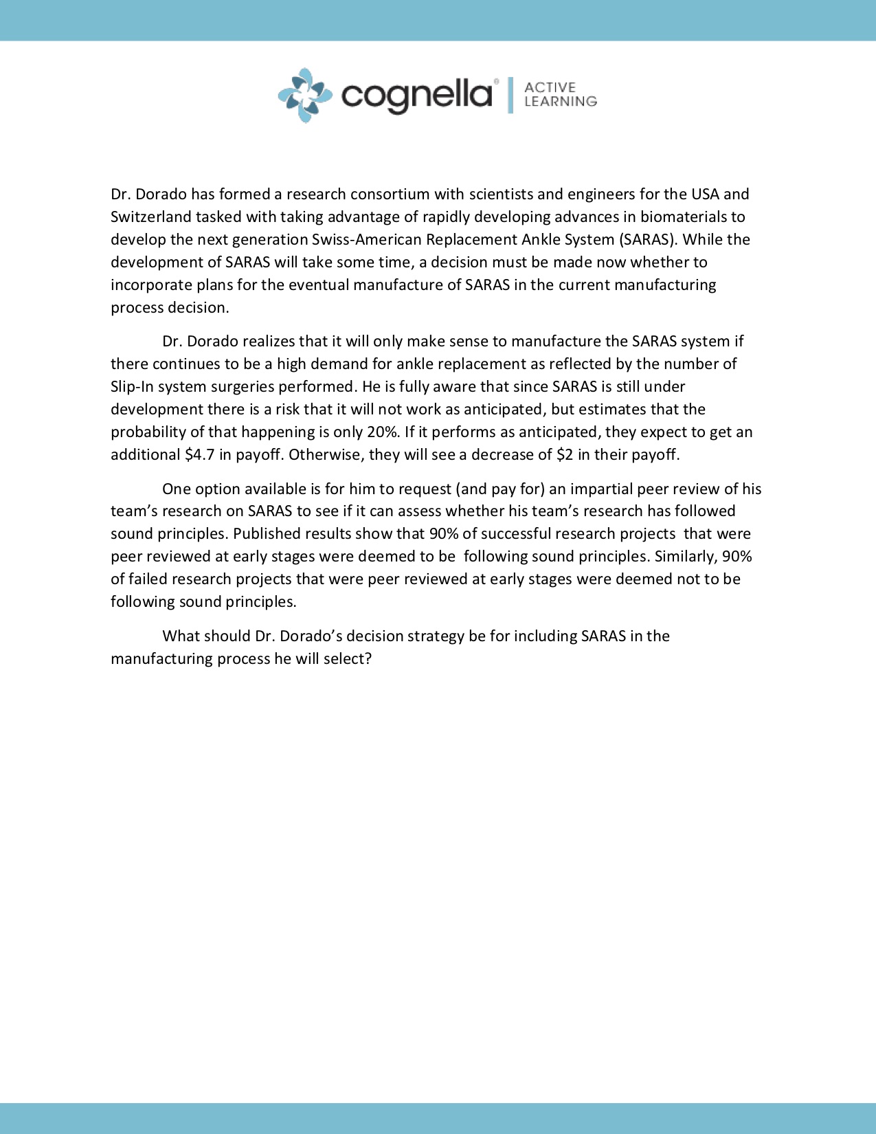 The following information, once assessed, will be