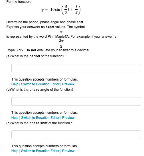 For the function: y = -10 sin Determine the