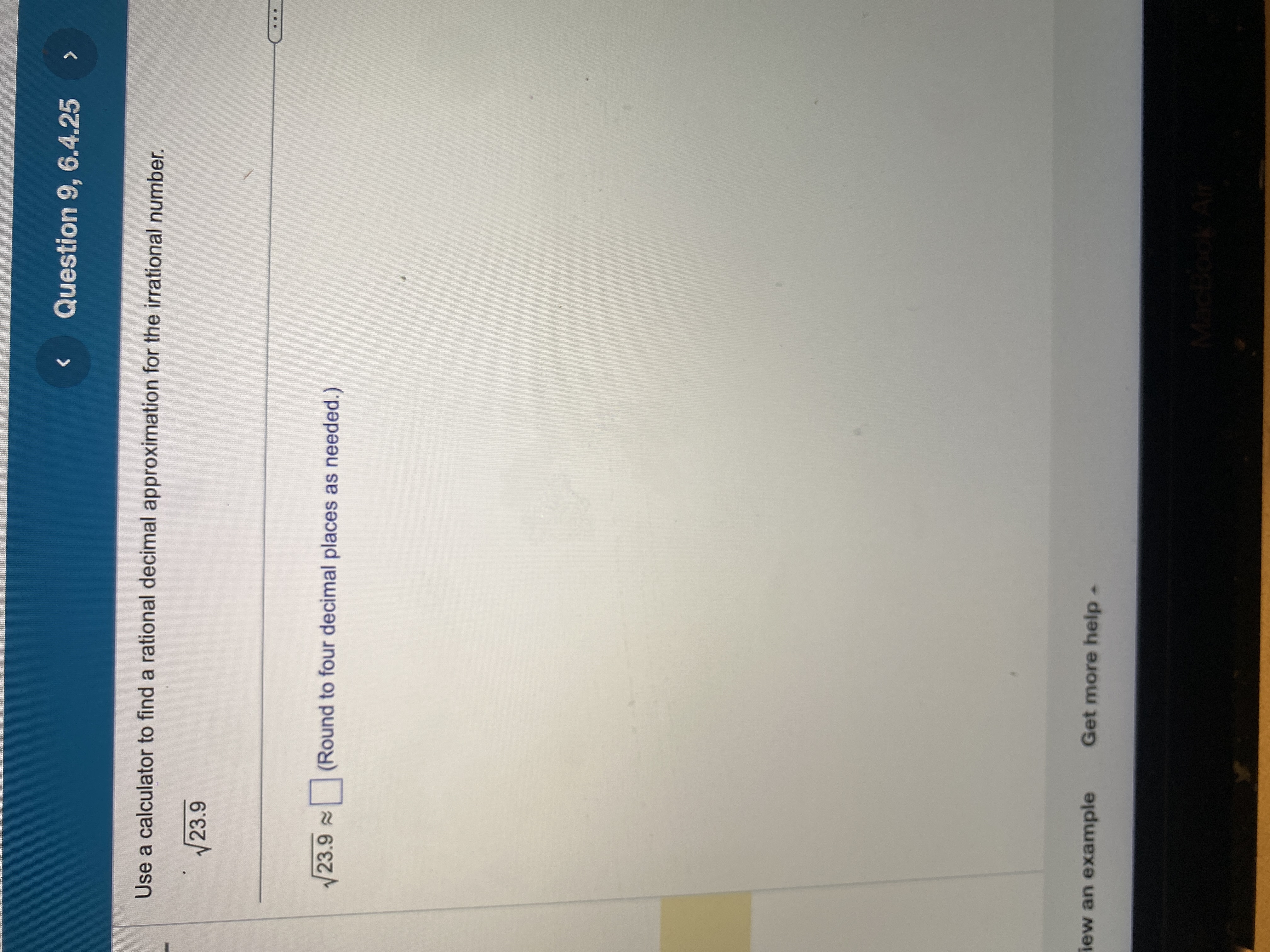 8- < Question 8, 6.4.23 Use a calculator to find