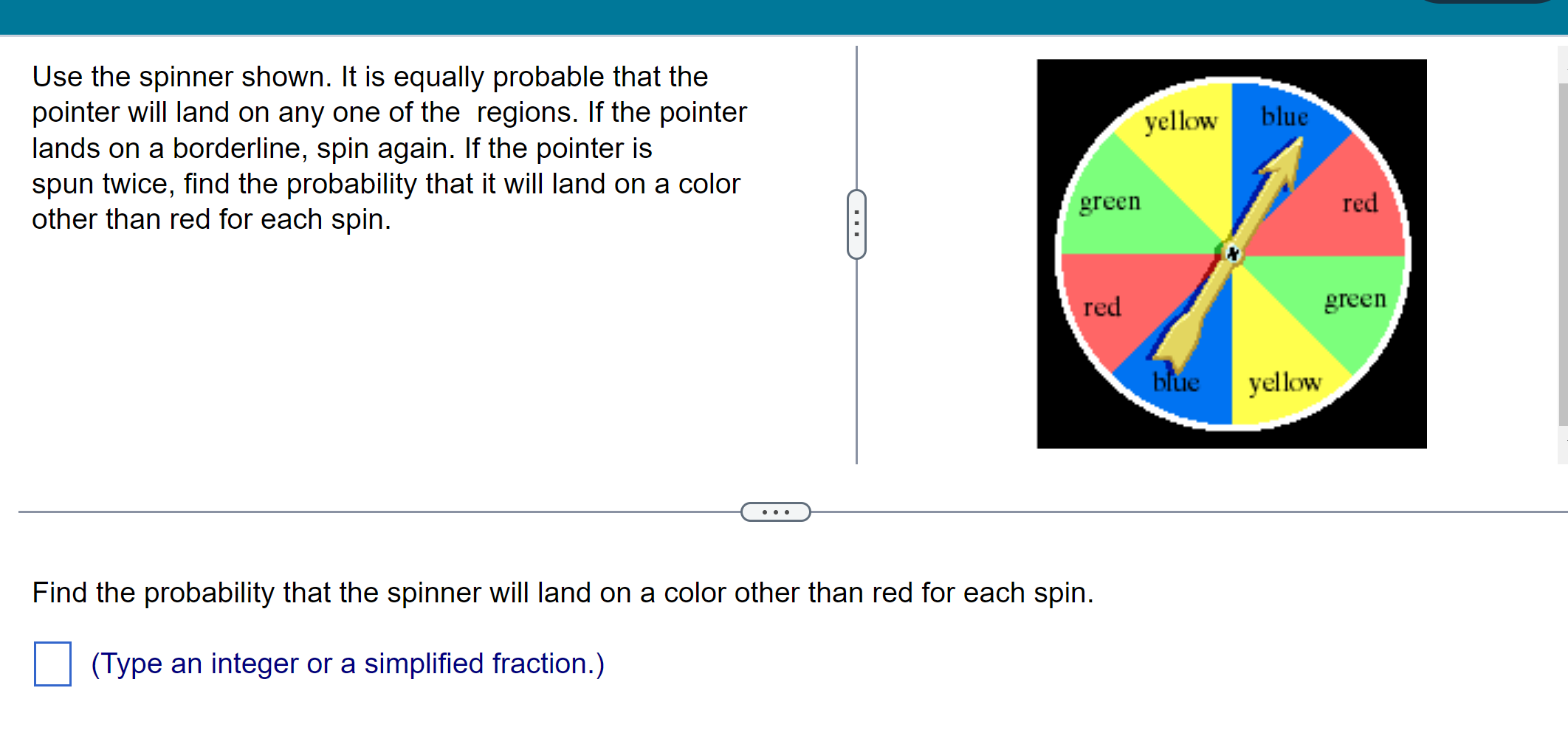 lll 1 Use the spinner shown. It is equally