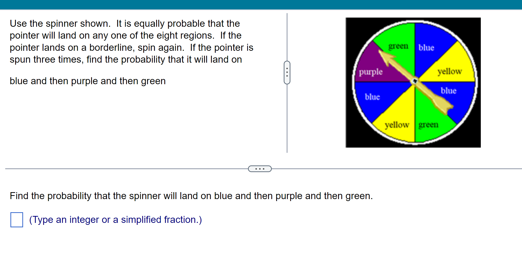 lll 1 Use the spinner shown. It is equally