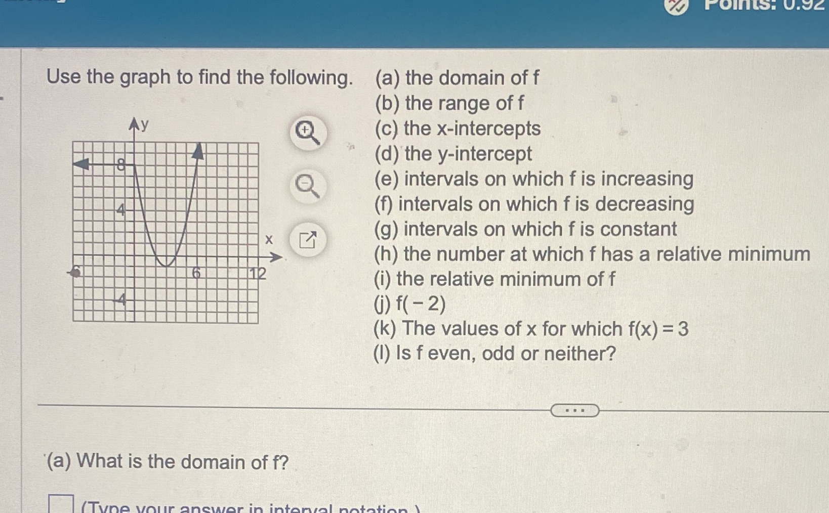 answer a-l Points: 0.92 Use the graph to find the