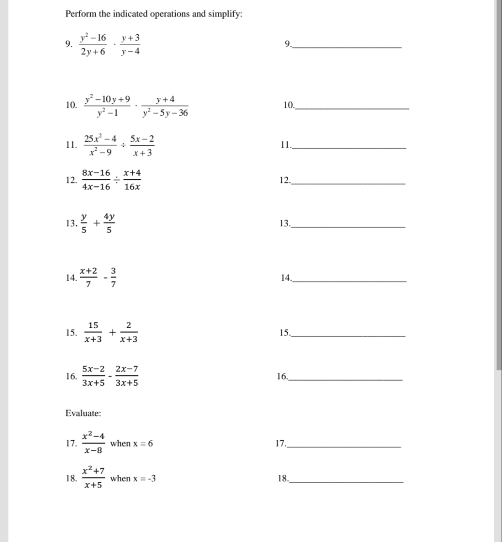 Please show work Perform the indicated operations