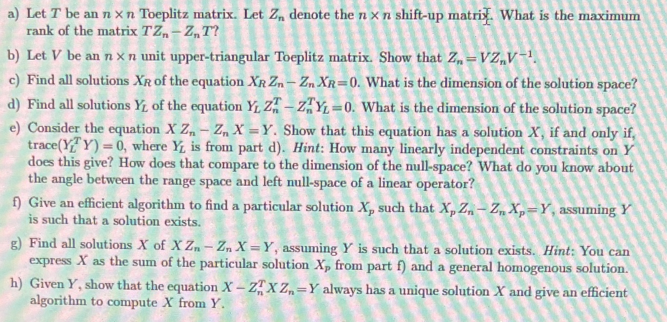 a) Let T be an n x n Toeplitz matrix. Let Z,,