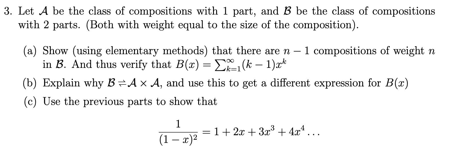 3. Let A be the class of compositions with 1