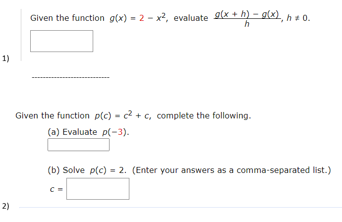 1} 2} Given the function g(x) = 2 X2, evaluate W,