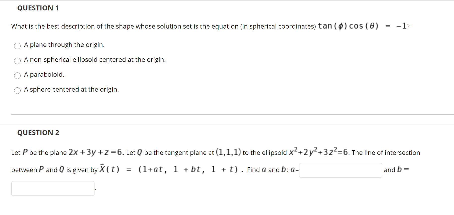 Attached are the questions QUESTION 1 What is the