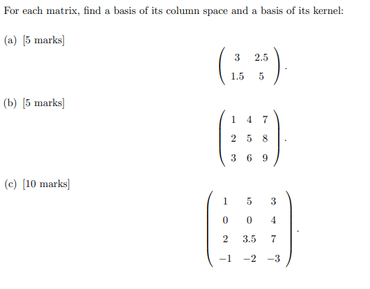 For each matrix, find a basis of its column space