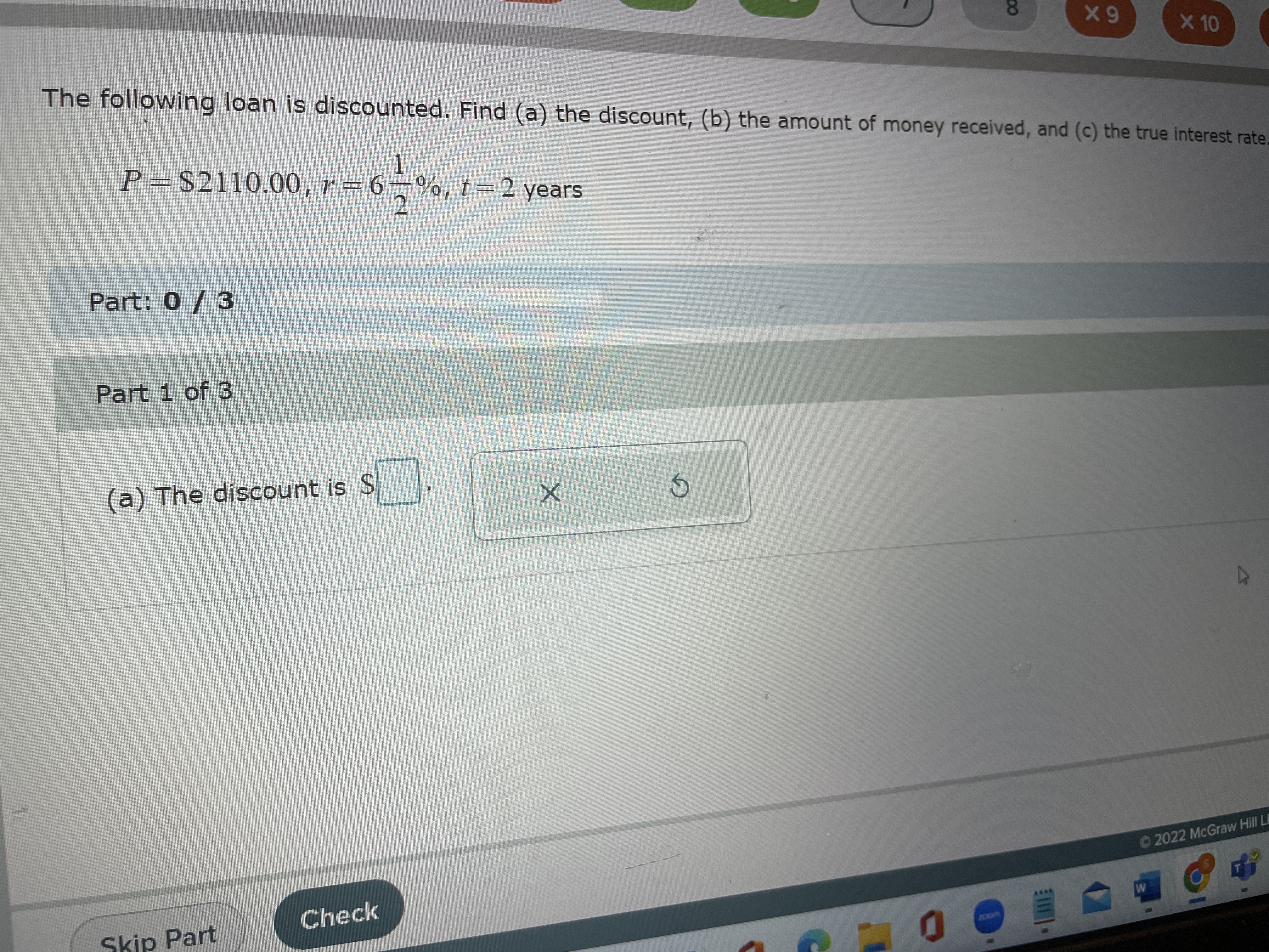 X 9 X 10 The following loan is discounted. Find