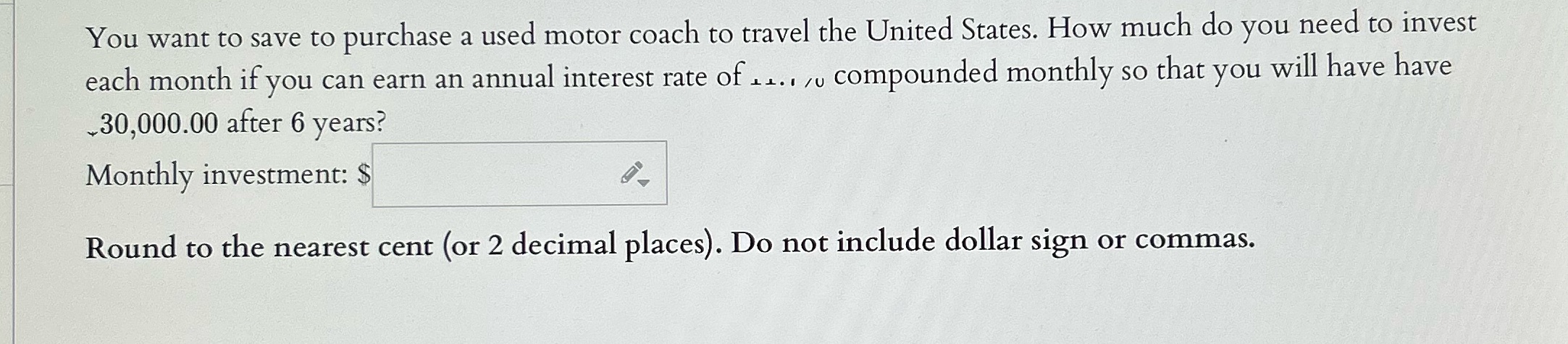 You want to save to purchase a used motor coach