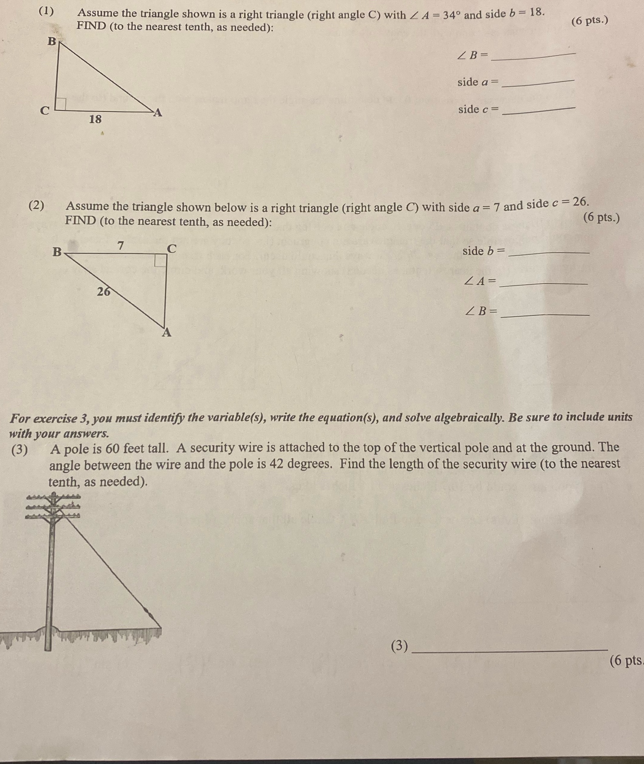 (1) Assume the triangle shown is a right triangle