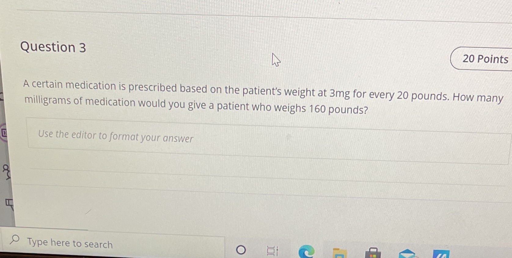 Question 3 20 Points hs A certain medication is