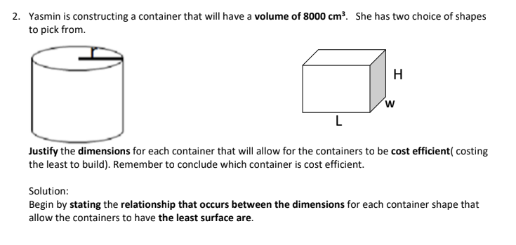 2. Yasmin is constructing a container that will