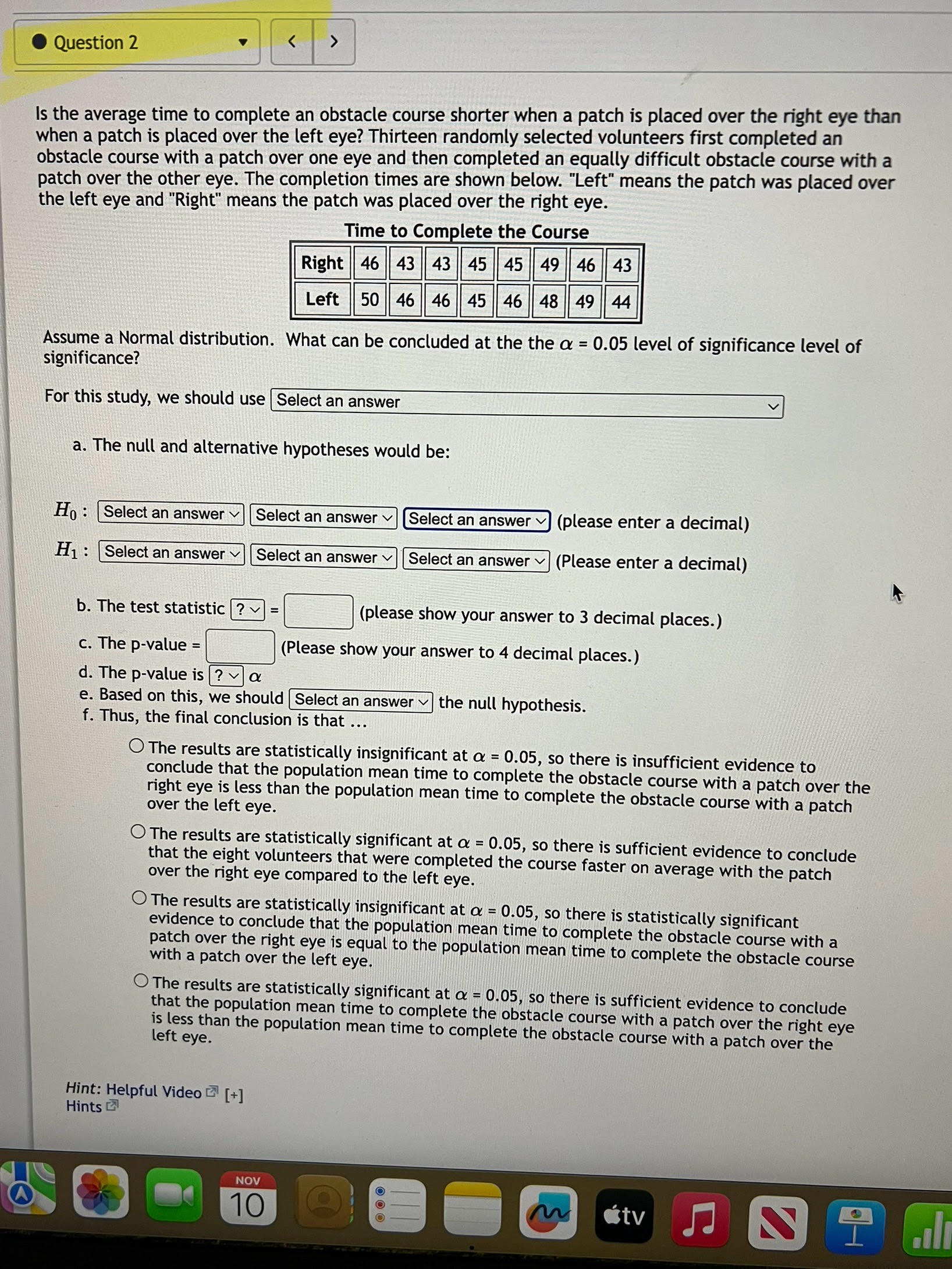 Question 2 Is the average time to complete an