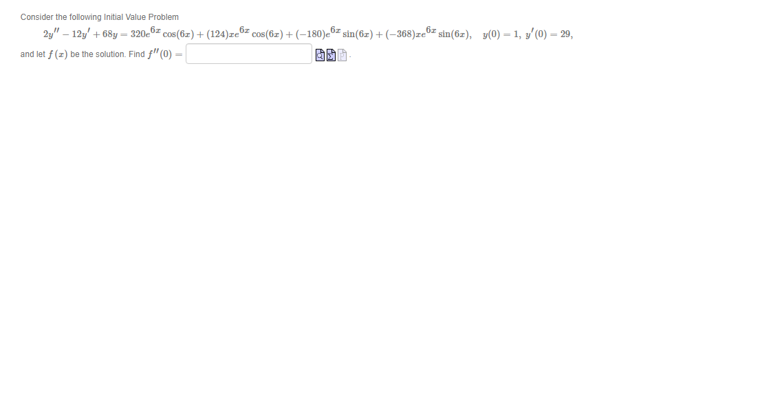 Consider the following Initial Value Problem 2;!"