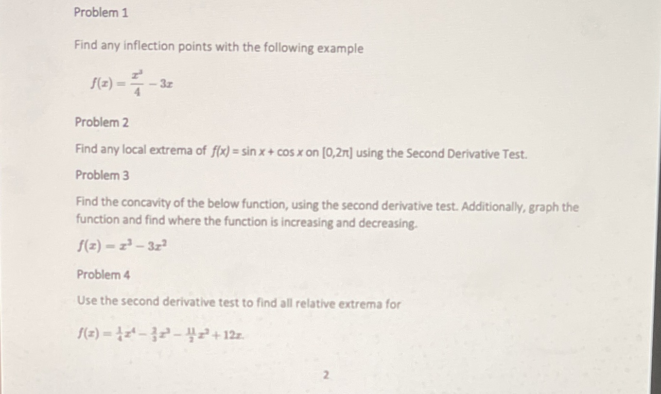 Problem 1 Find any inflection points with the