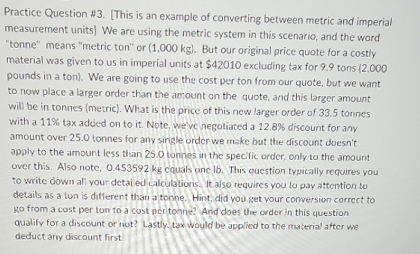 Practice Question #3. [This is an example of