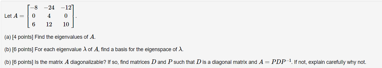 *8 724 712 Let A = 0 4 0 6 12 10 (a) [4 points]