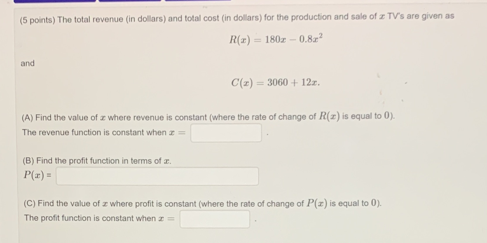 (5 points) The total revenue (in dollars) and