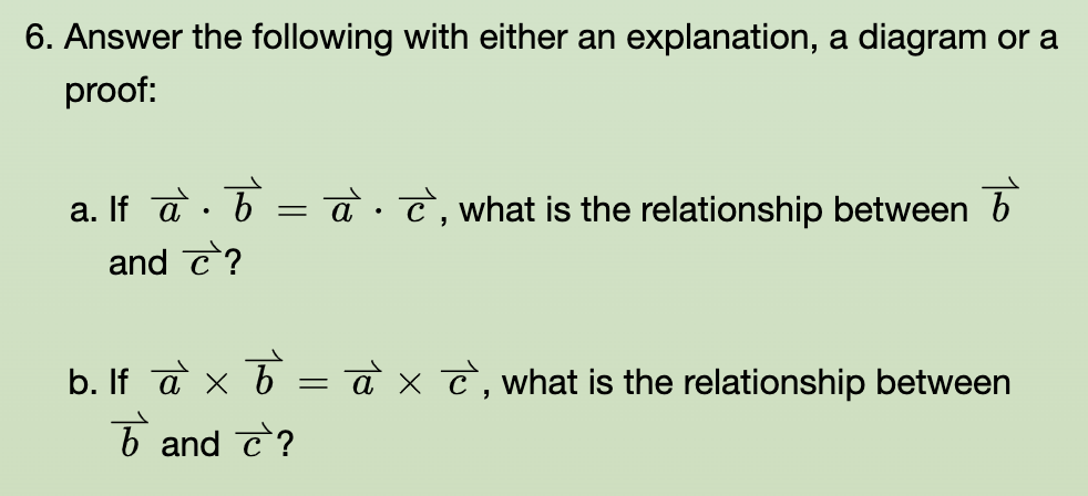 6. Answer the following with either an