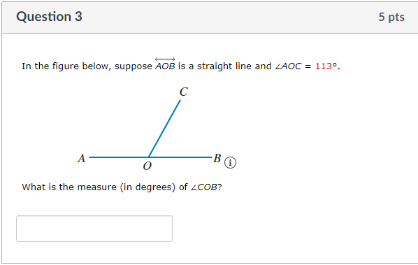 Question 3 5 pts In the figure below, suppose AOB