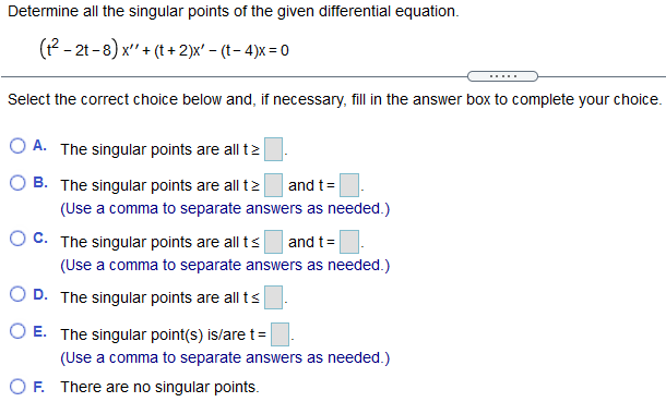 Determine all the singular points of the given