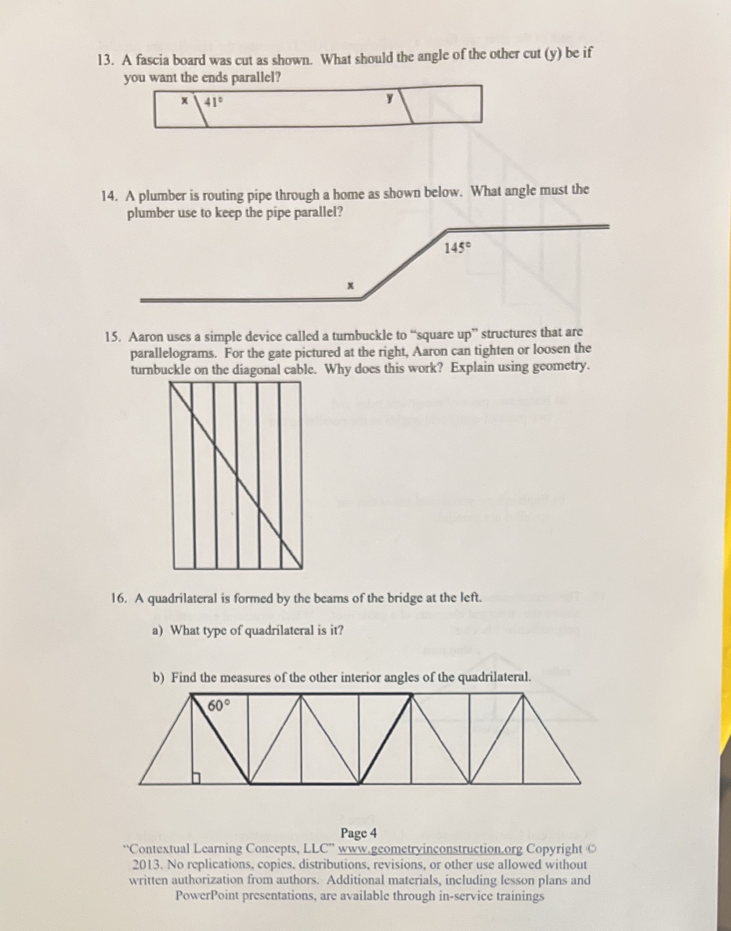 13. A fascia board was cut as shown. What should