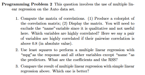 Programming Problem 2 This question involves the