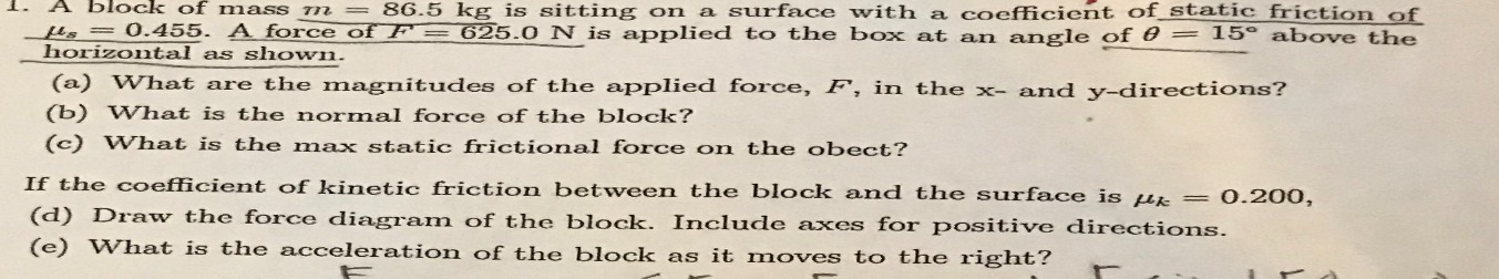 A block of mass in = 86.5 kg is sitting on a