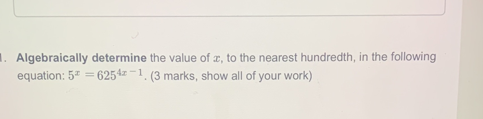 Show all work Algebraically determine the value