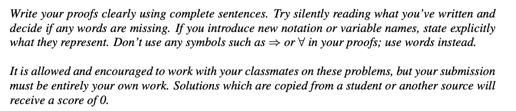 Write your proofs clearly using complete