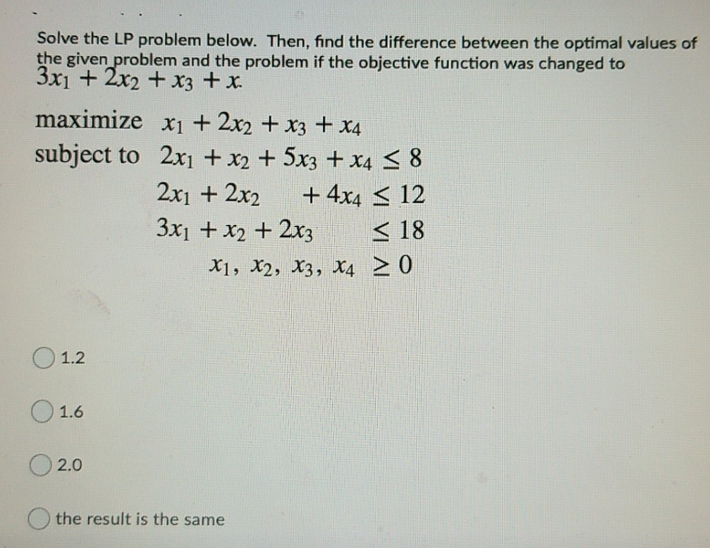 solve no work needed Solve the LP problem below.