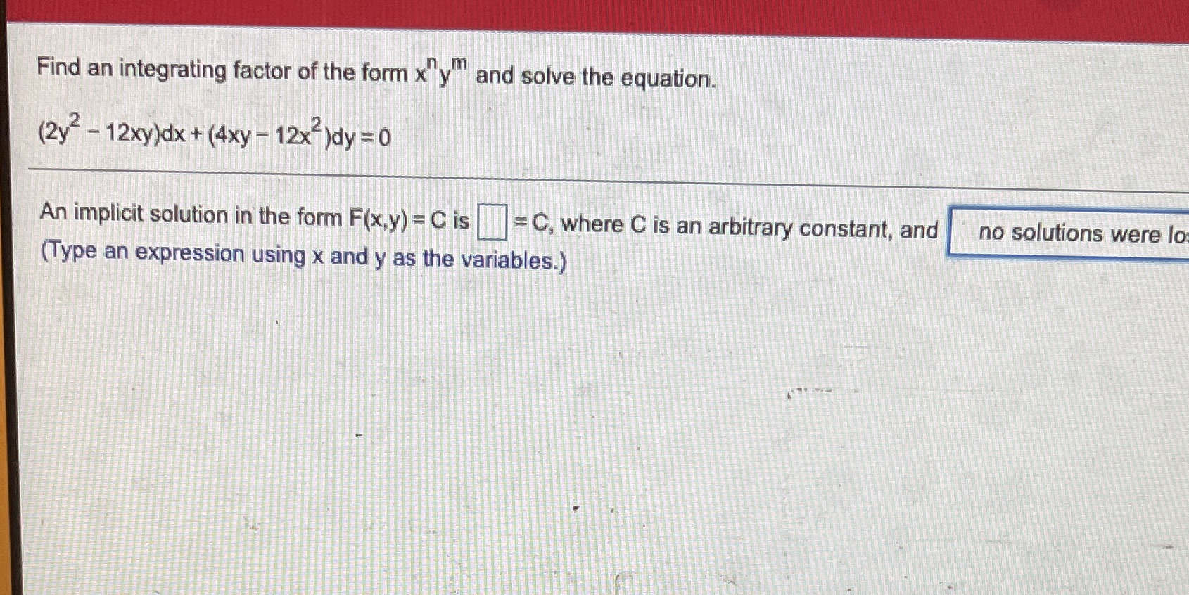 Find an integrating factor of the form x"y" and