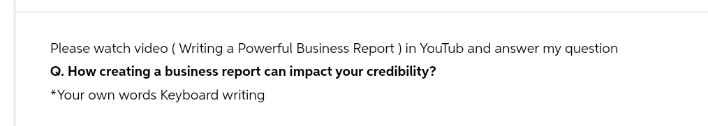 Please watch video ( Writing a Powerful Business