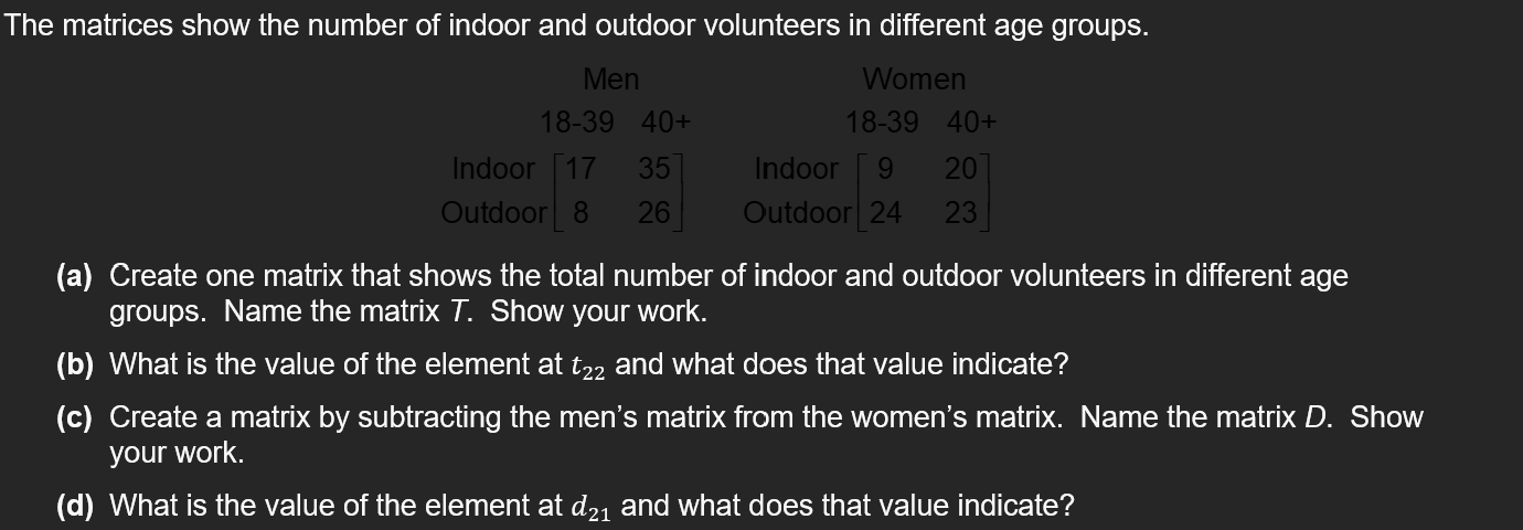The matrices show the number of indoor and