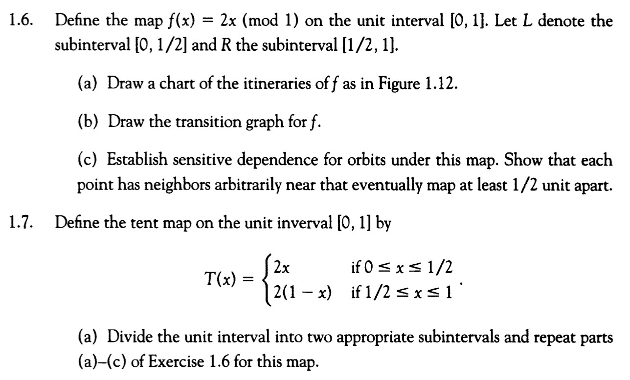 Just question 1.7. 1.6. Define the map f(x) = 2x