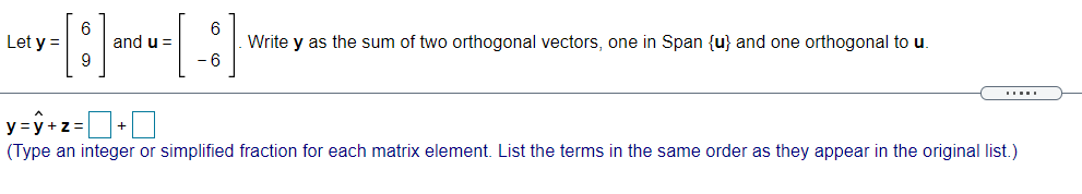 Q1: 9 Compute the orthogonal projection of [ ]