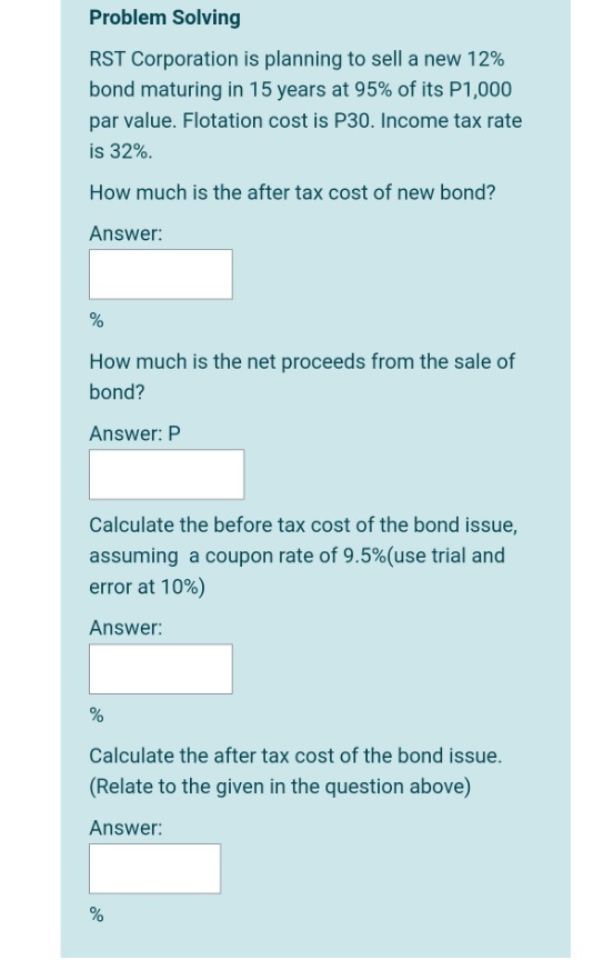 Problem Solving RST Corporation is planning to
