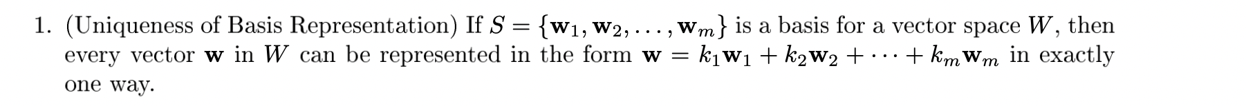 Prove the following: (Uniqueness of Basis