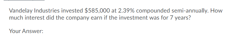 Hi, please help me with this! Vandelay Industries