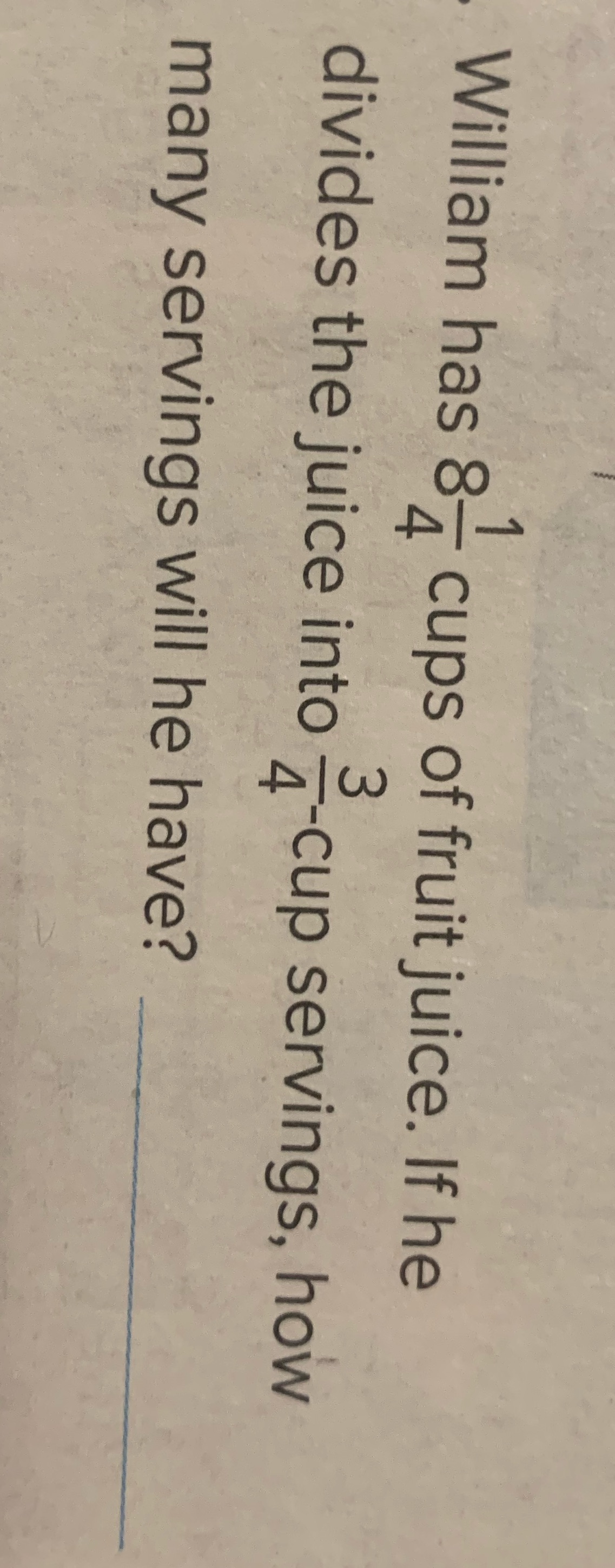 Idk how to solve this William has 8- cups of