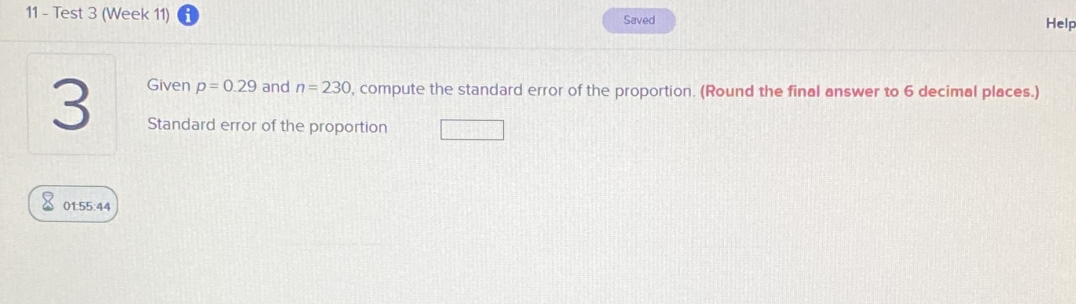 11 - Test 3 (Week 11) i Saved Help 3 Given p=