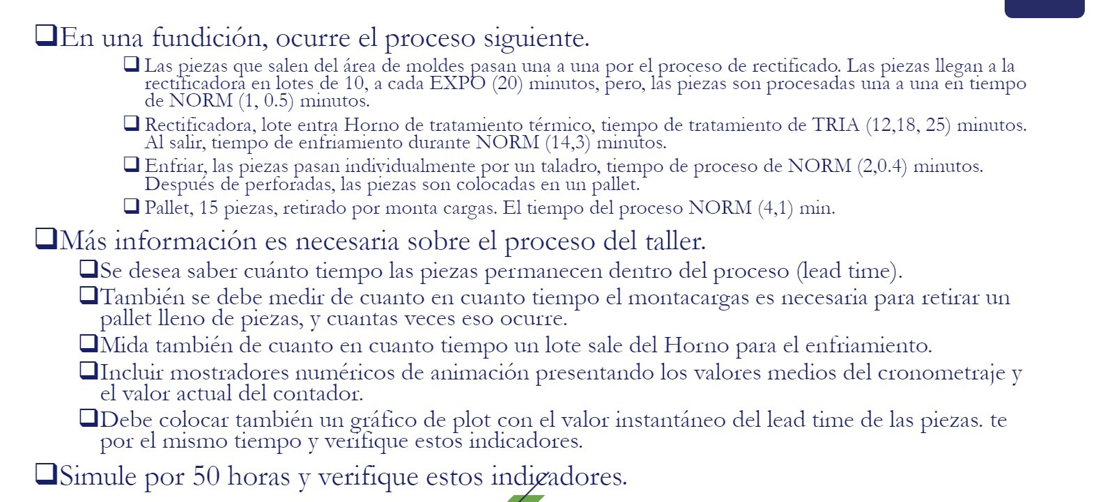 OEn una fundicion, ocurre el proceso siguiente. O