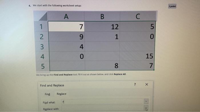 Need help... 4. We start with the following